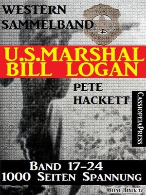 cover image of U.S. Marshal Bill Logan, Band 17-24, Western Sammelband